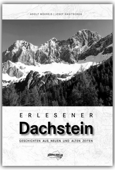 Cover: 9783900533823 | Erlesener Dachstein | Geschichten aus neuen und alten Zeiten | Buch