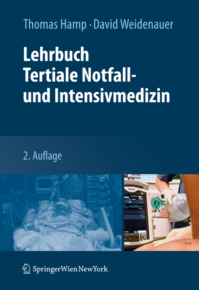 Cover: 9783709110126 | Lehrbuch Tertiale Notfall- und Intensivmedizin | Thomas Hamp (u. a.)