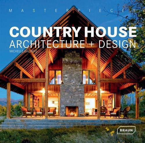 Cover: 9783037680728 | Masterpieces: Country House Architecture + Design | Masterpieces