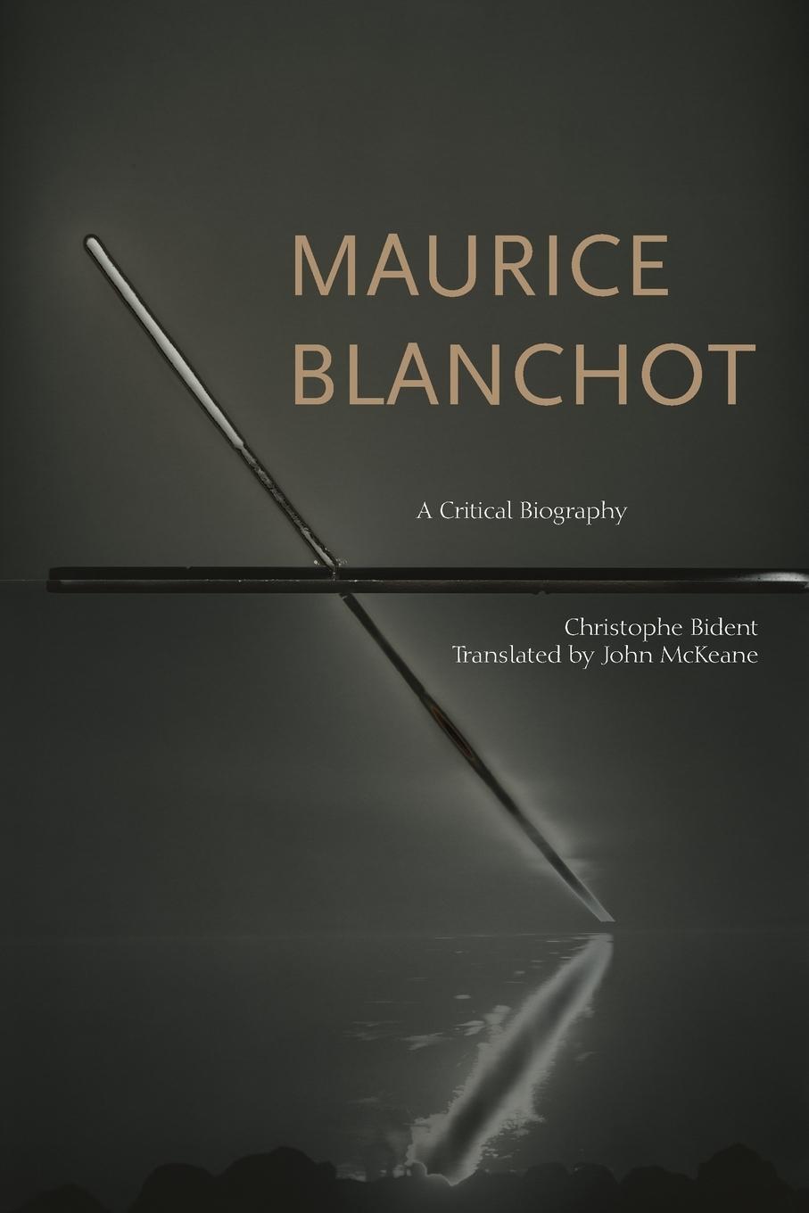 Cover: 9780823281756 | Maurice Blanchot | A Critical Biography | Christophe Bident | Buch