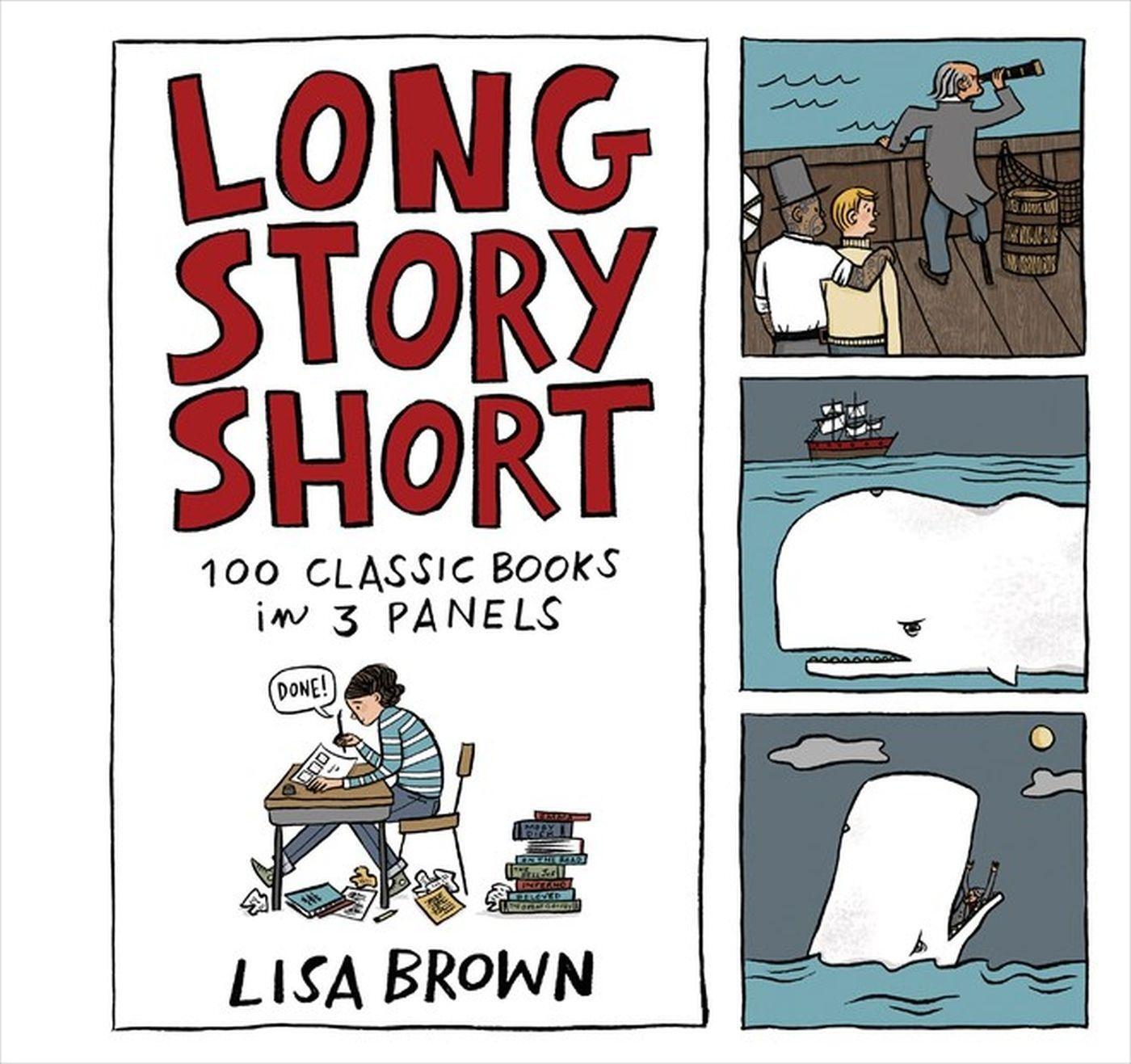 Cover: 9781616205034 | Long Story Short | 100 Classic Books in Three Panels | Lisa Brown