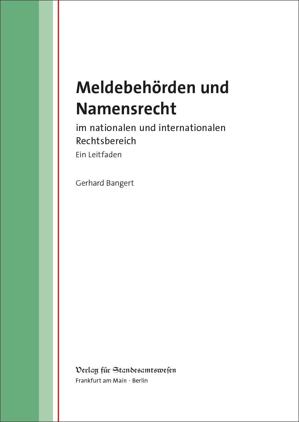 Cover: 9783801957353 | Meldebehörden und Namensrecht | Gerhard Bangert | Taschenbuch | 2022