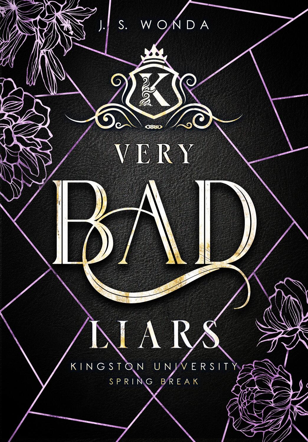 Cover: 9783985950041 | Very Bad Liars | J. S. Wonda | Taschenbuch | Very Bad Kings | 344 S.