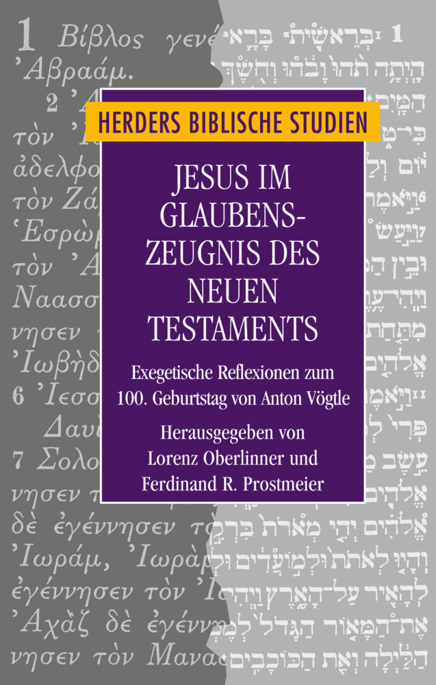 Cover: 9783451315817 | Jesus im Glaubenszeugnis des Neuen Testaments | Oberlinner (u. a.)