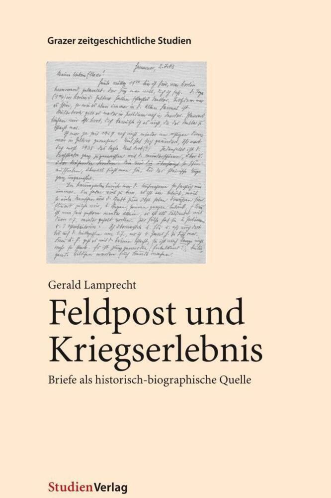 Cover: 9783706515498 | Feldpost und Kriegserlebnis | Gerald Lamprecht | Taschenbuch