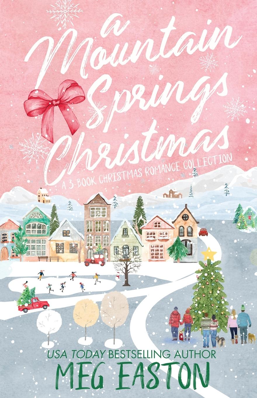 Cover: 9781956871272 | A Mountain Springs Christmas | A 3-Book Christmas Romance Collection