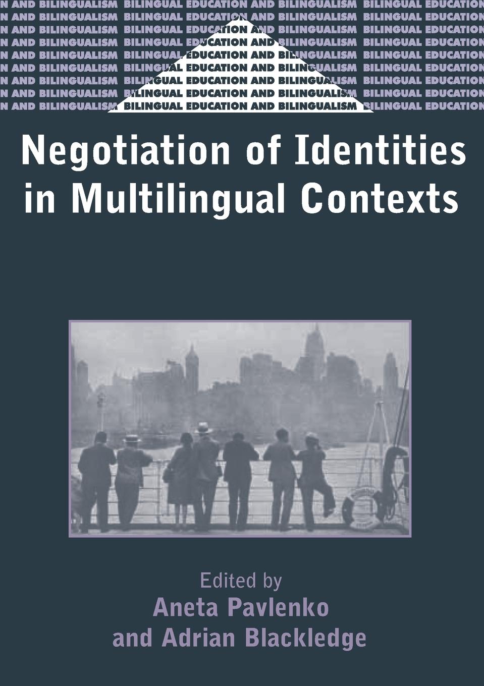 Cover: 9781853596469 | Negotiation of Identities in Multilingual Contexts | Pavlenko (u. a.)