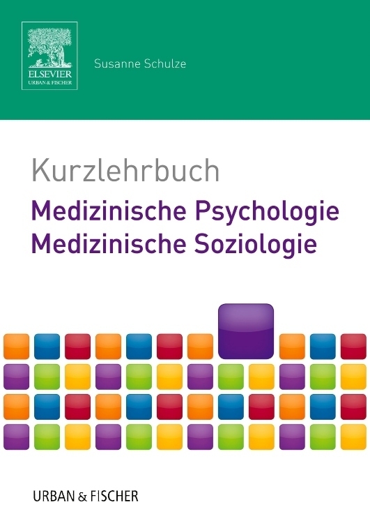 Cover: 9783437432125 | Kurzlehrbuch Medizinische Psychologie - Medizinische Soziologie | Buch