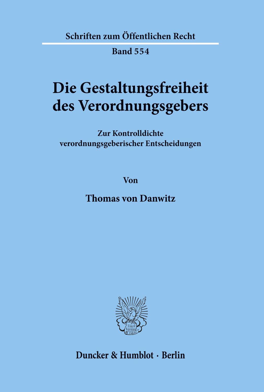 Cover: 9783428065738 | Die Gestaltungsfreiheit des Verordnungsgebers. | Thomas von Danwitz