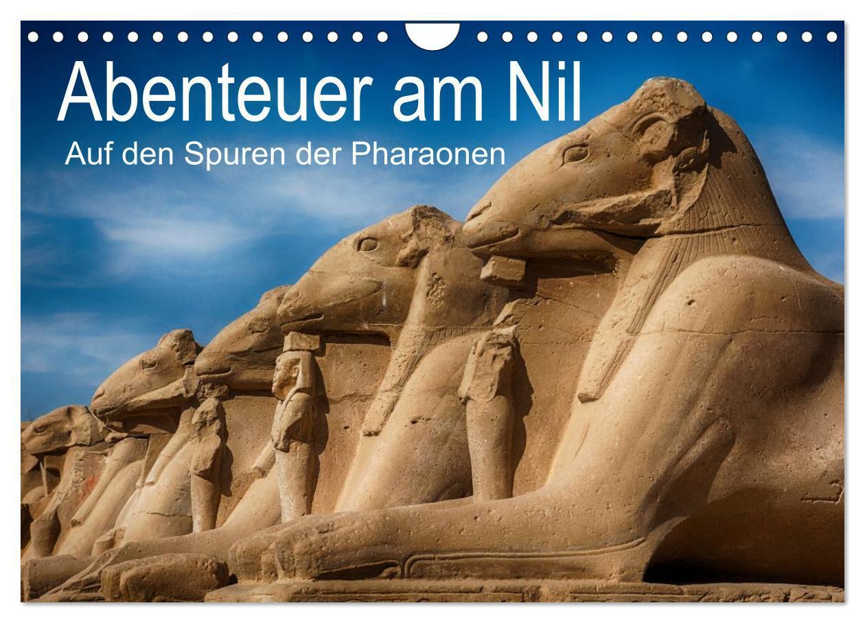 Cover: 9783383410680 | Abenteuer am Nil. Auf den Spuren der Pharaonen (Wandkalender 2024...