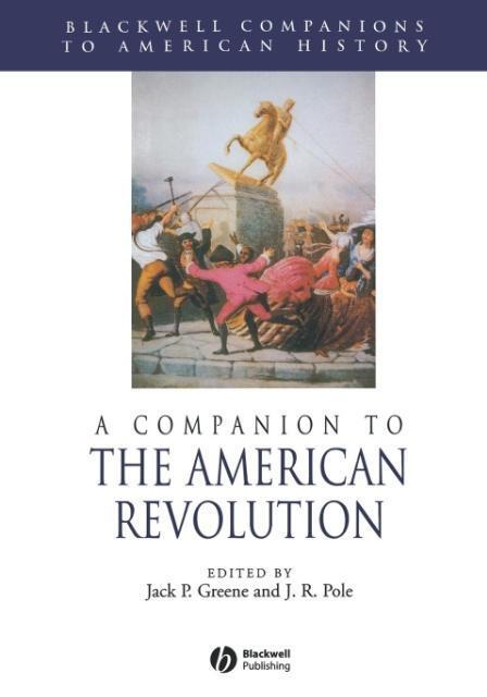 Cover: 9781405116749 | A Companion to the American Revolution | Jack P. Greene (u. a.) | Buch