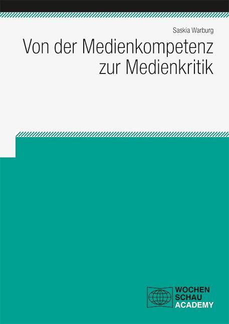 Cover: 9783734412974 | Von der Medienkompetenz zur Medienkritik | Saskia Warburg | Buch