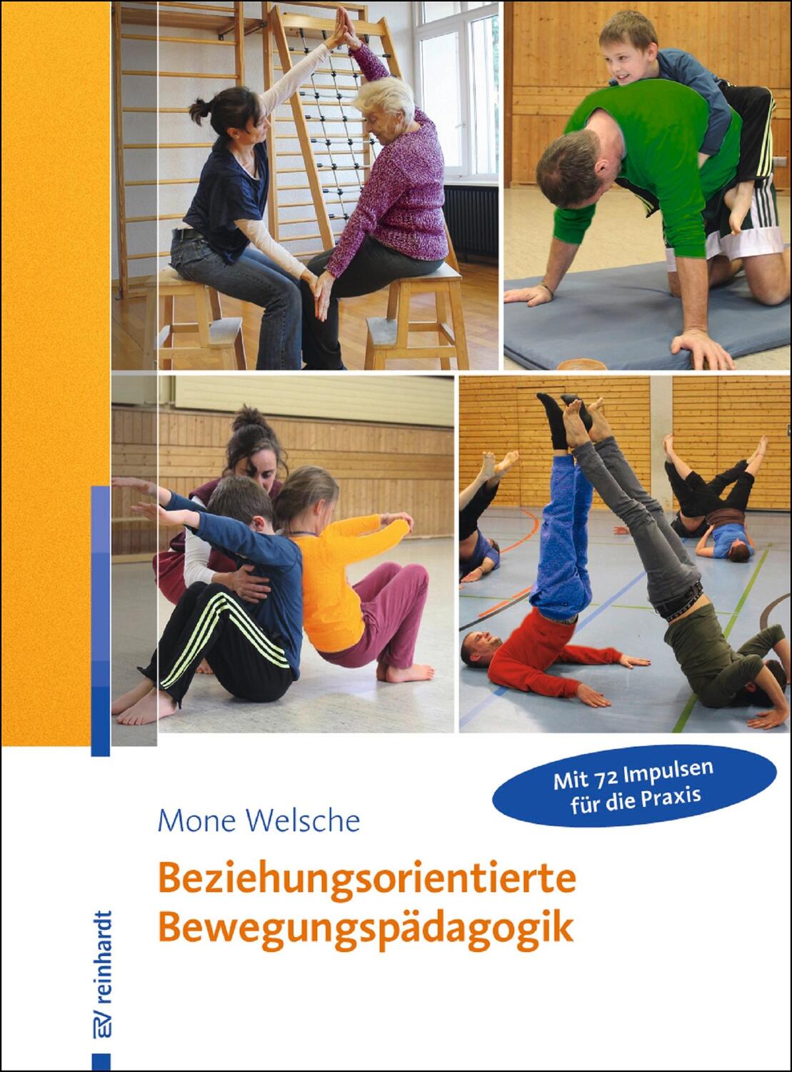 Cover: 9783497027514 | Beziehungsorientierte Bewegungspädagogik | Mone Welsche | Taschenbuch
