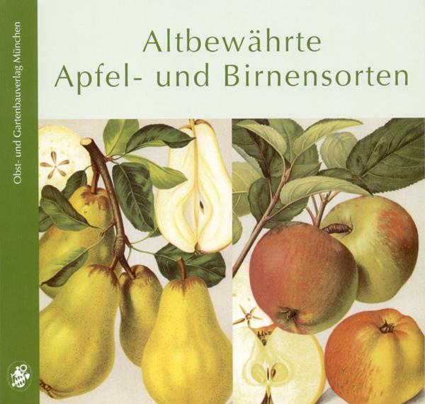 Cover: 9783875960884 | Altbewährte Apfel- und Birnensorten | Taschenbuch | Deutsch | 2009