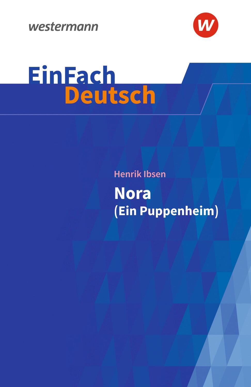 Cover: 9783140227094 | Nora (Ein Puppenheim). EinFach Deutsch Textausgaben | Ibsen | Buch