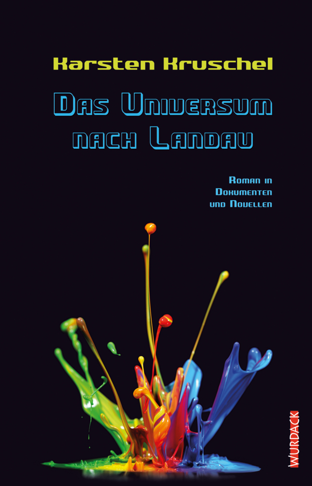 Cover: 9783955560935 | Das Universum nach Landau | Roman in Dokumenten und Novellen | Buch