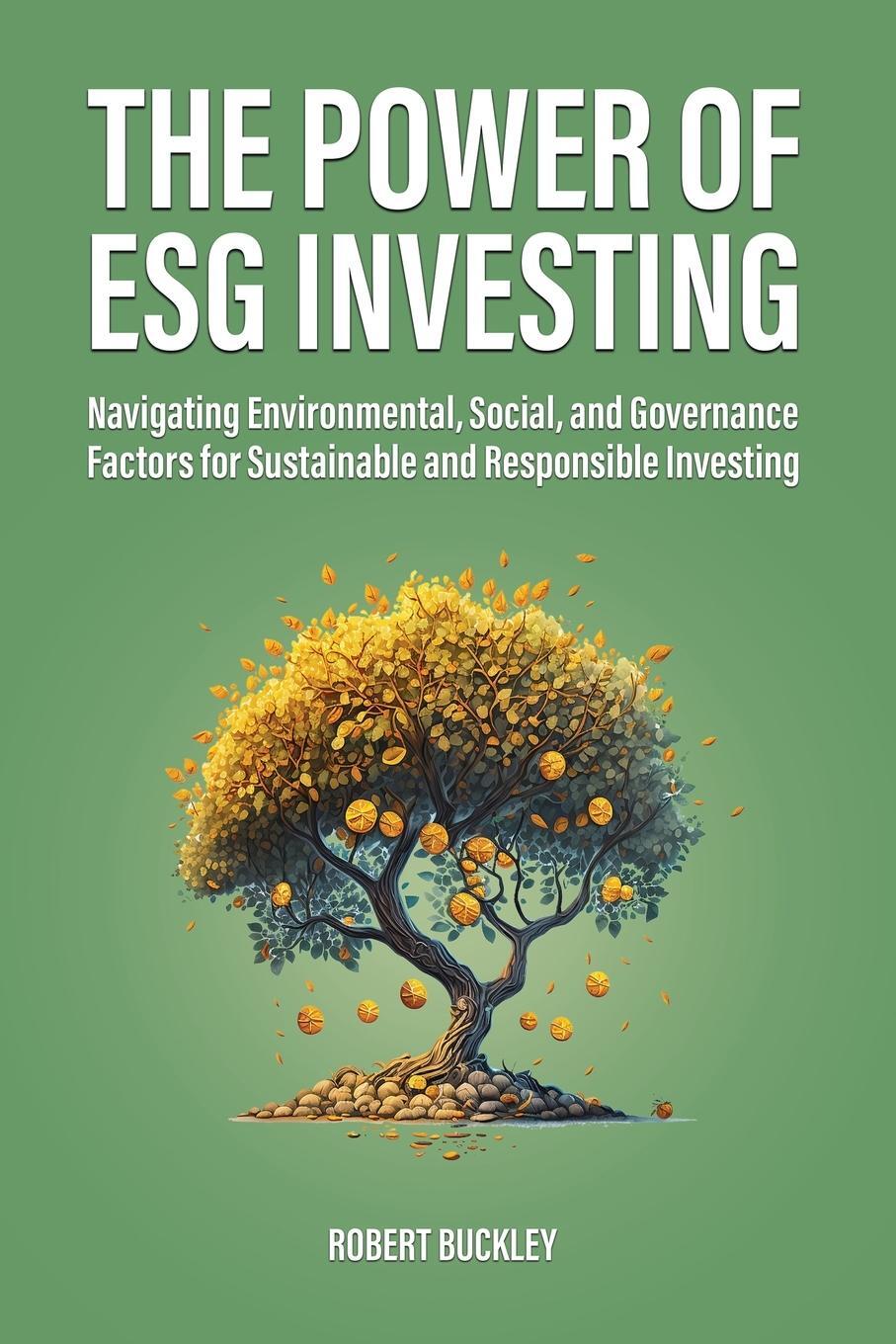 Cover: 9781922435576 | The Power of ESG Investing | Robert Buckley | Taschenbuch | Paperback