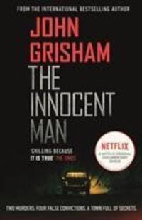 Cover: 9781787463561 | The Innocent Man | John Grisham | Taschenbuch | Englisch | 2018