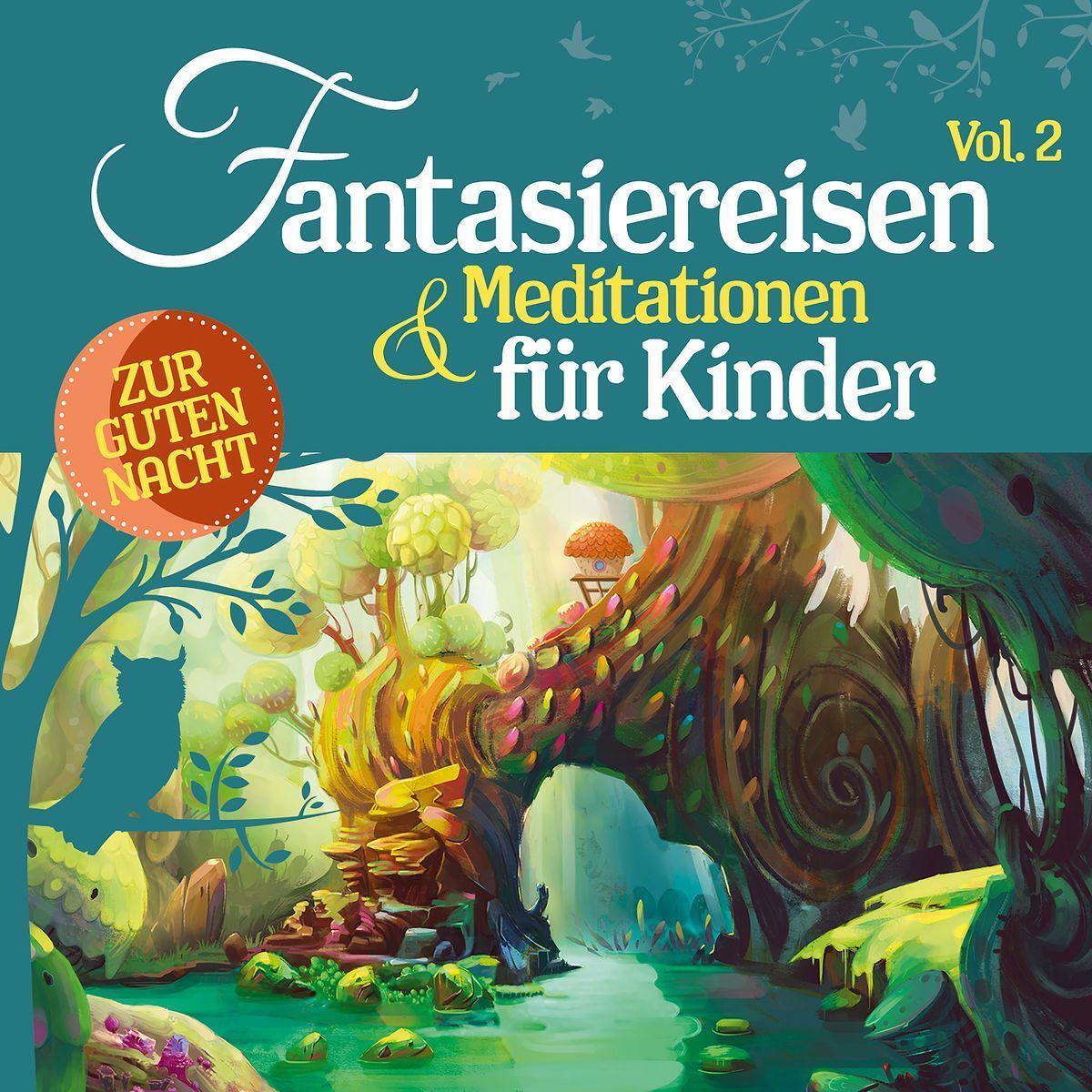 Cover: 4260167473246 | Fantasiereisen & Meditationen für Kinder Vol. 2 | Audio-CD | Deutsch