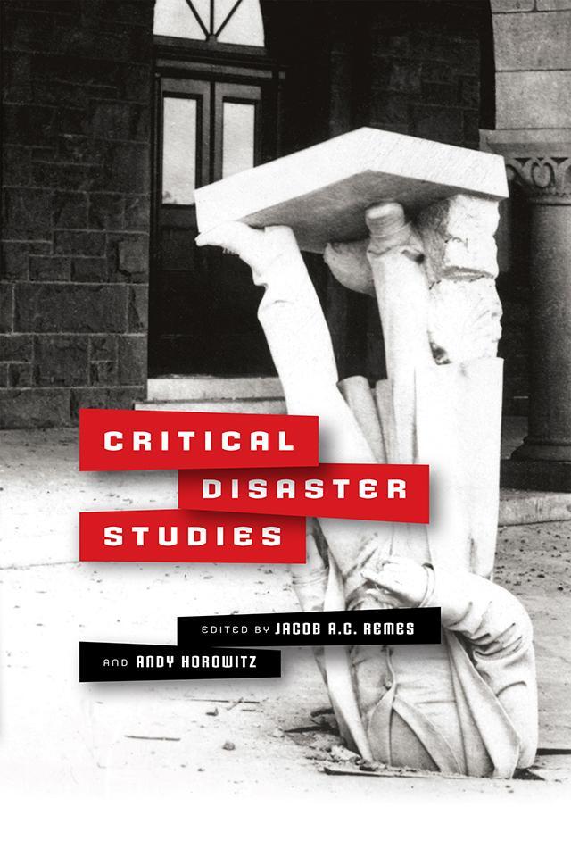 Cover: 9780812224825 | Critical Disaster Studies | Jacob A. C. Remes (u. a.) | Taschenbuch
