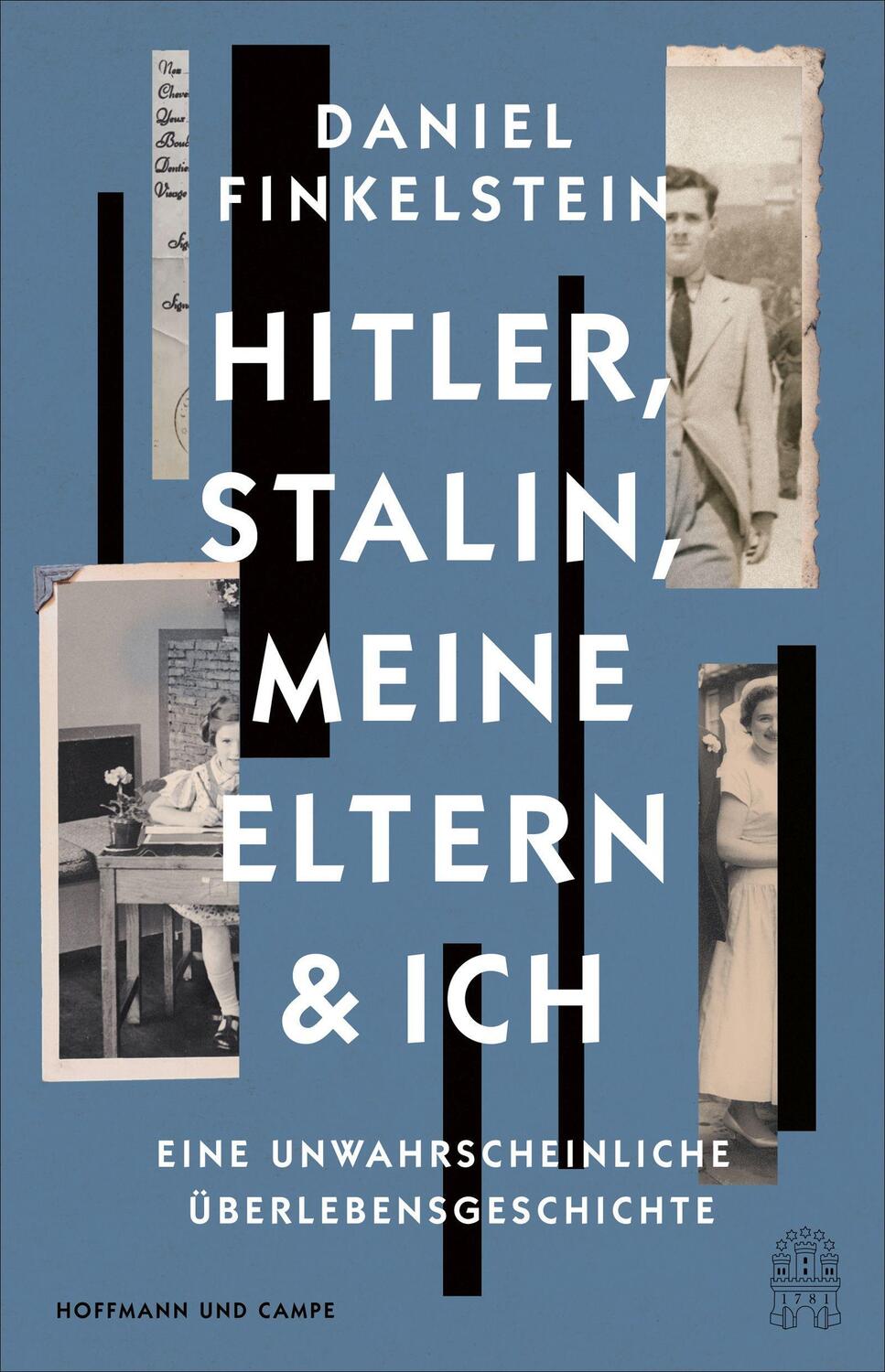 Cover: 9783455016666 | Hitler, Stalin, meine Eltern und ich | Daniel Finkelstein | Buch