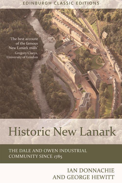 Cover: 9781474407816 | Historic New Lanark | Ian Donnachie (u. a.) | Taschenbuch | Englisch