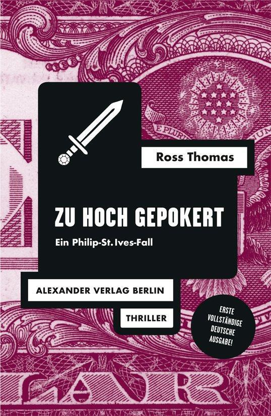 Cover: 9783895815898 | Zu hoch gepokert | Ein Philip-St.Ives-Fall | Ross Thomas | Taschenbuch