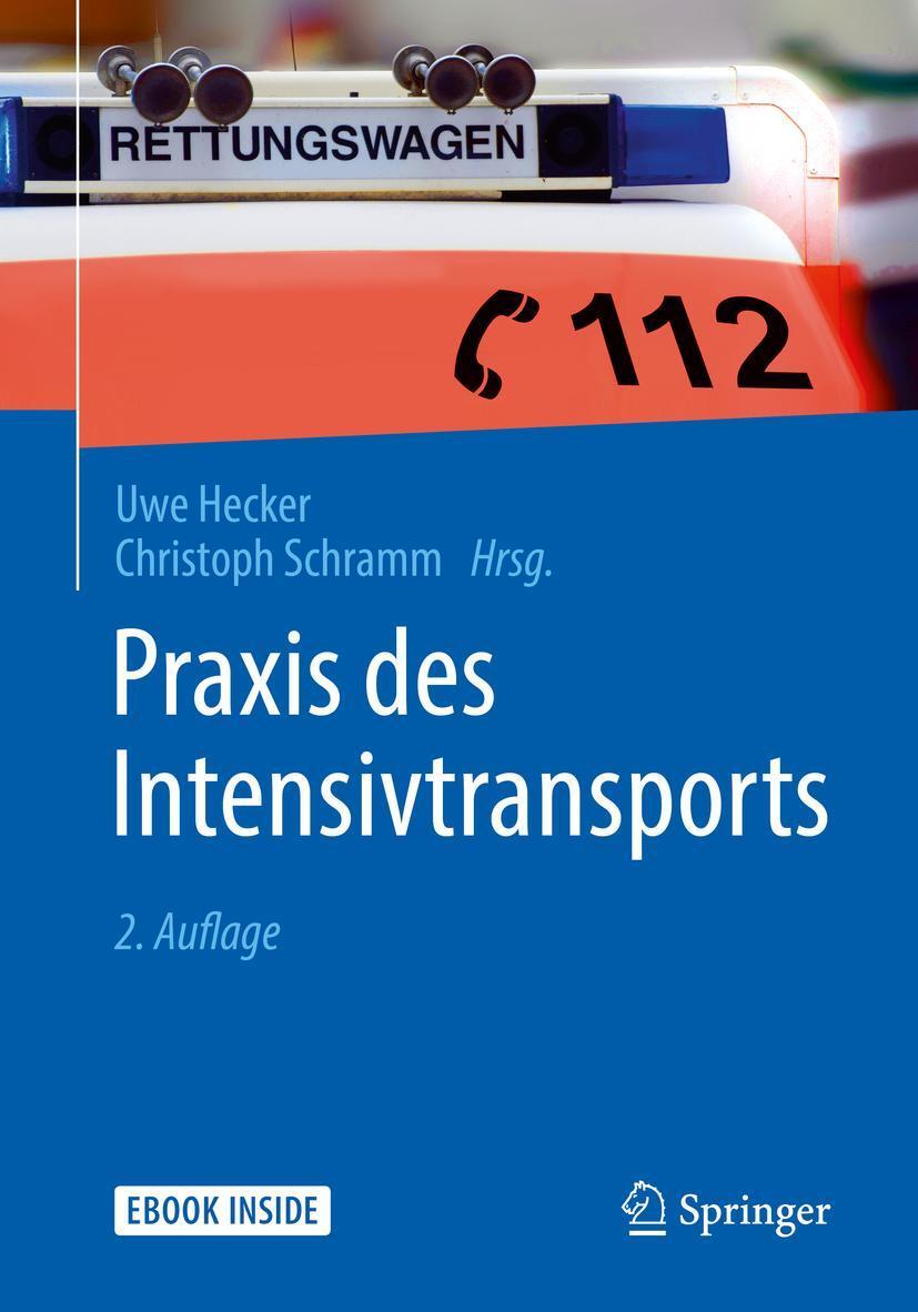 Cover: 9783662543788 | Praxis des Intensivtransports | Uwe Hecker (u. a.) | Bundle | Deutsch
