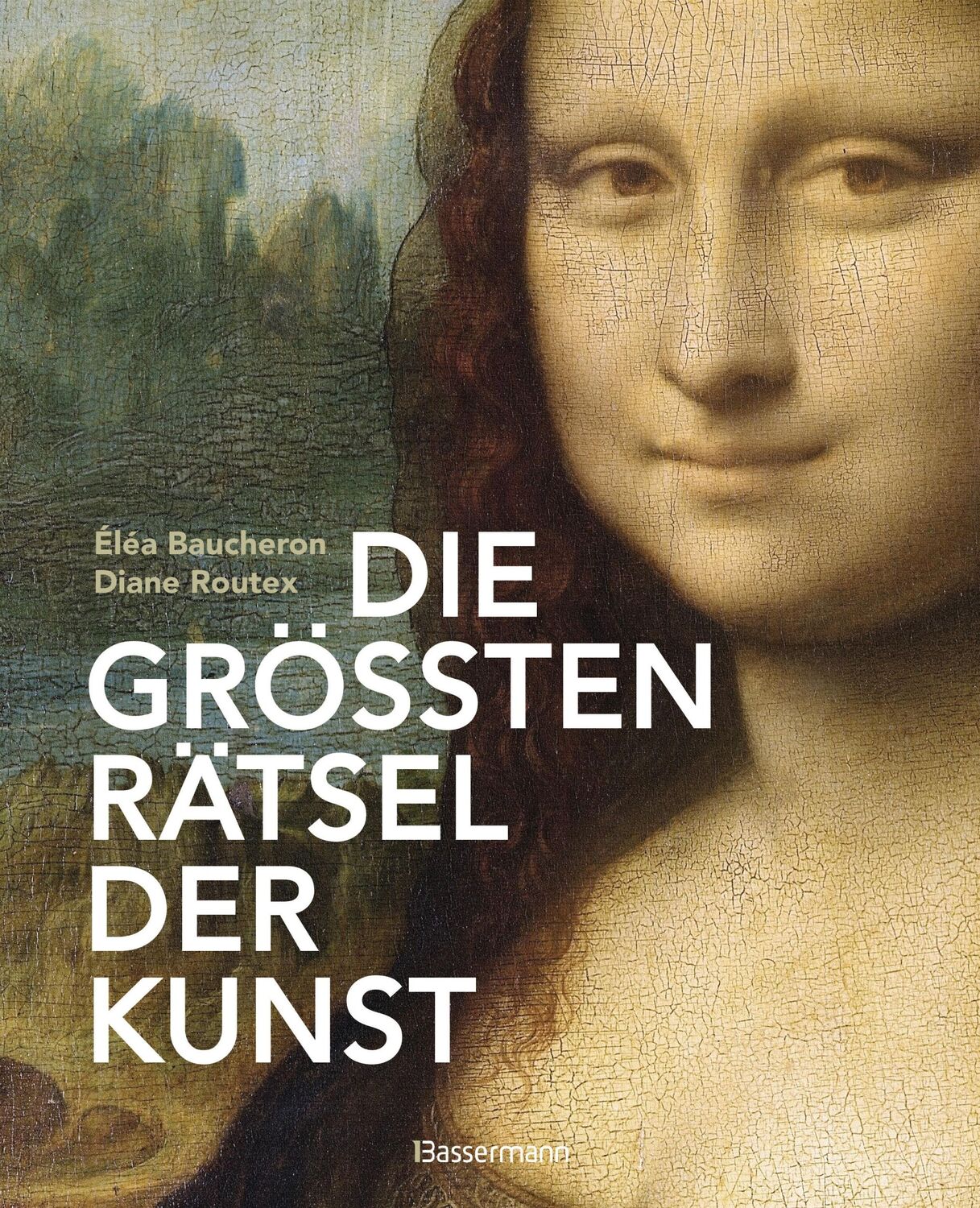 Cover: 9783809443070 | Die größten Rätsel der Kunst. Die geheimen Botschaften hinter den...