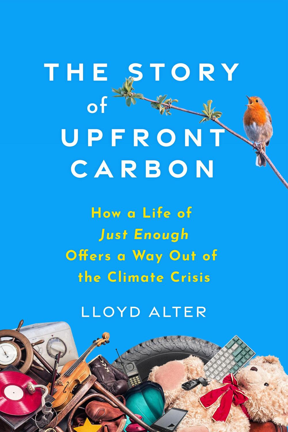 Cover: 9780865719927 | The Story of Upfront Carbon | Lloyd Alter | Taschenbuch | Englisch