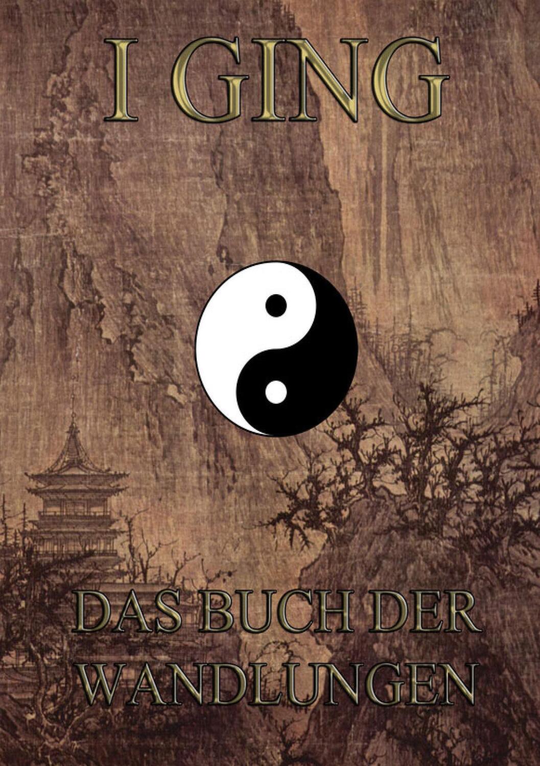 Cover: 9783849683238 | I Ging - Das Buch der Wandlungen | Richard Wilhelm | Taschenbuch