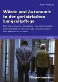 Cover: 9783981425932 | Würde und Autonomie in der geriatrischen Langzeitpflege | Pfabigan