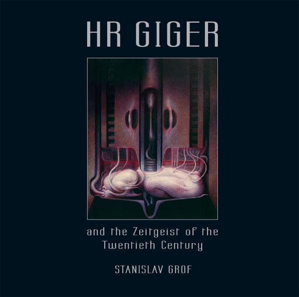 Cover: 9783037883006 | HR GIGER and the Zeitgeist of the Twentieth Century | Stanislav Grof