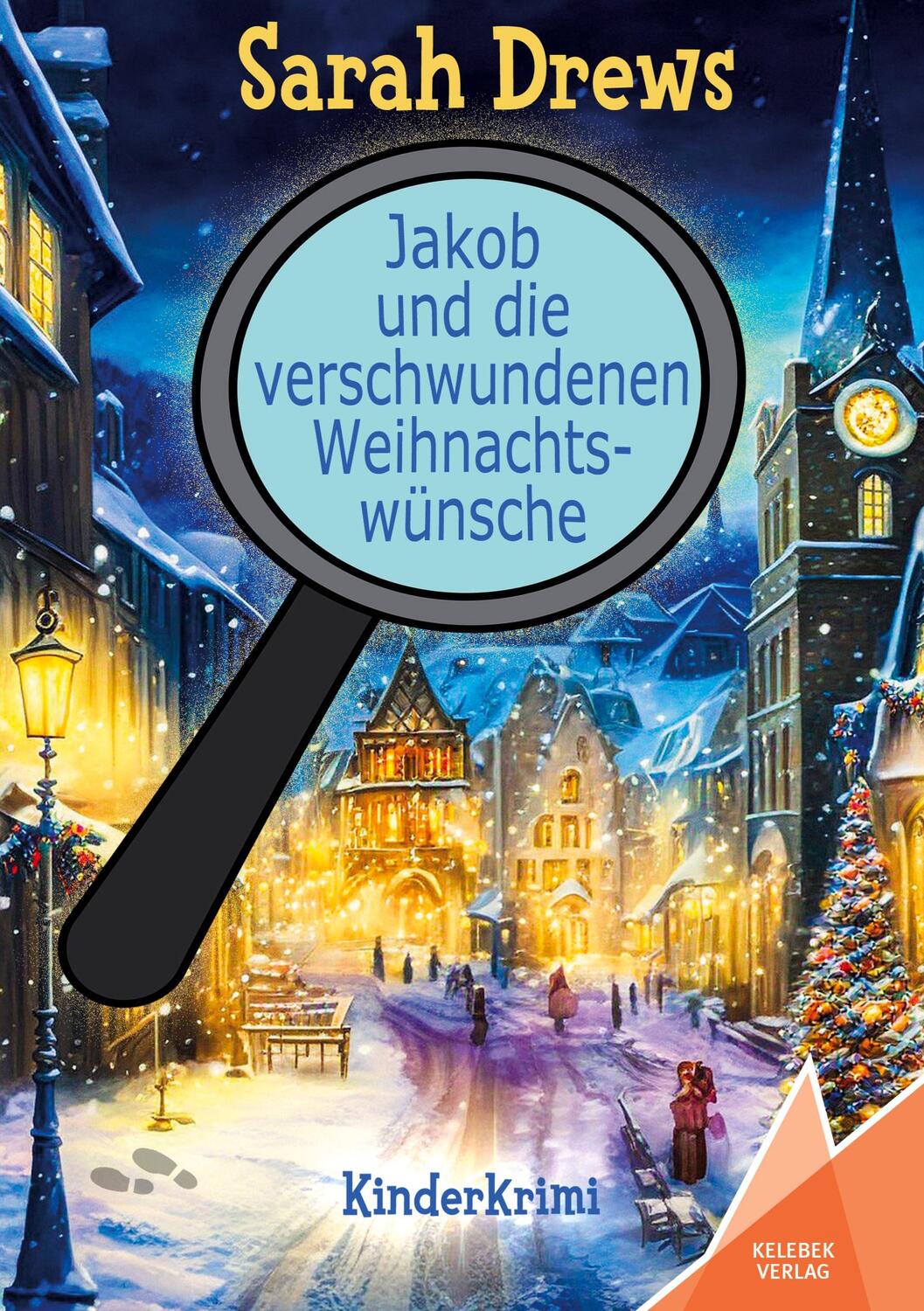 Cover: 9783947083770 | Jakob und die verschwundenen Weihnachtswünsche | Sarah Drews | Buch