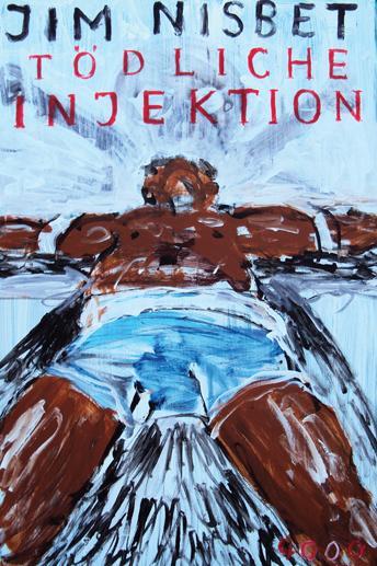 Cover: 9783927734456 | Tödliche Injektion | Jim Nisbet | Taschenbuch | pulp master | Deutsch