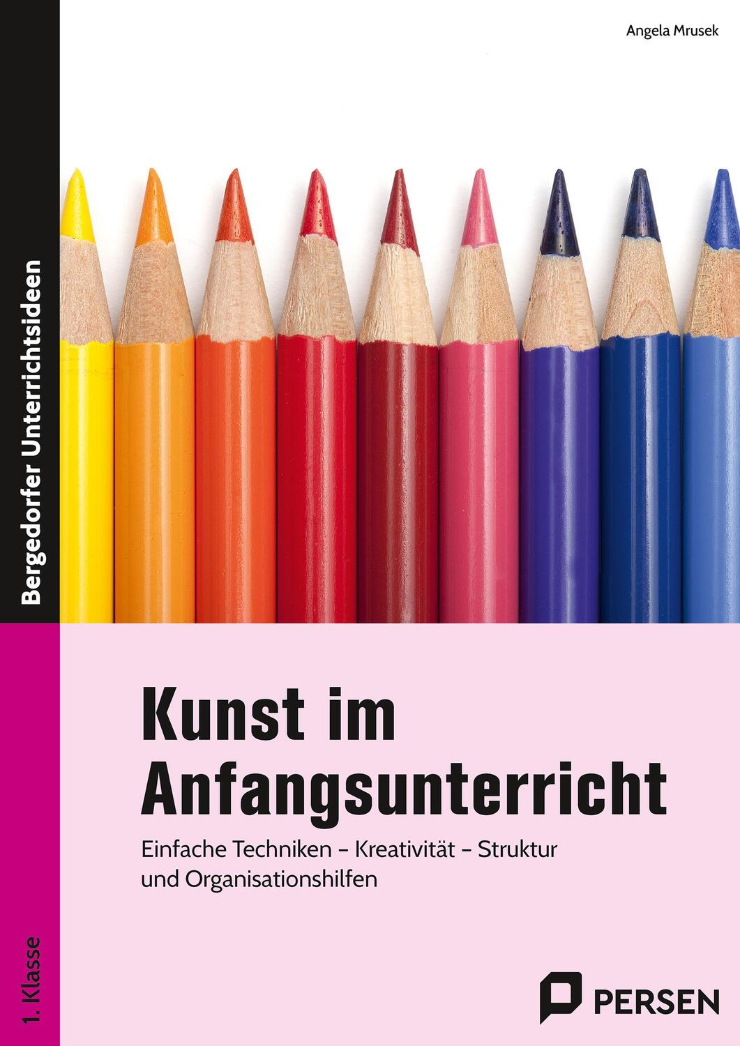 Cover: 9783403207054 | Kunst im Anfangsunterricht | Angela Mrusek | Taschenbuch | 88 S.