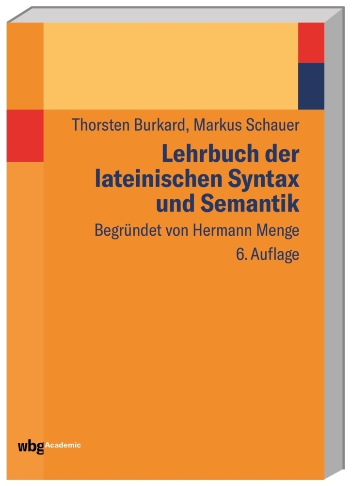 Cover: 9783534272457 | Lehrbuch der lateinischen Syntax und Semantik | Burkard (u. a.) | Buch