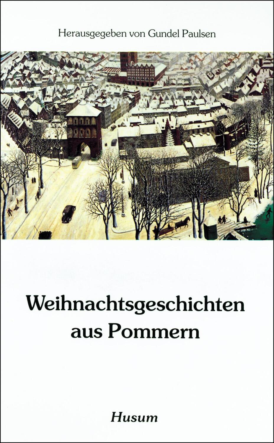 Cover: 9783880420625 | Weihnachtsgeschichten aus Pommern | Gundel Paulsen | Taschenbuch