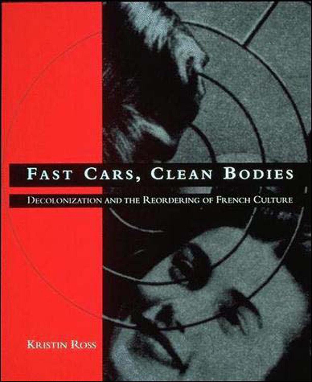 Cover: 9780262680912 | Fast Cars, Clean Bodies | Kristin Ross | Taschenbuch | October Books