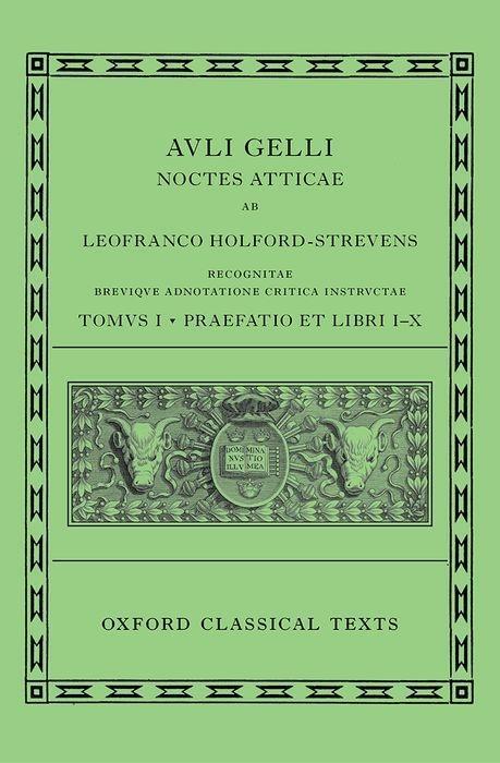 Cover: 9780199695010 | Aulus Gellius: Attic Nights, Preface and Books 1-10 (Auli Gelli...