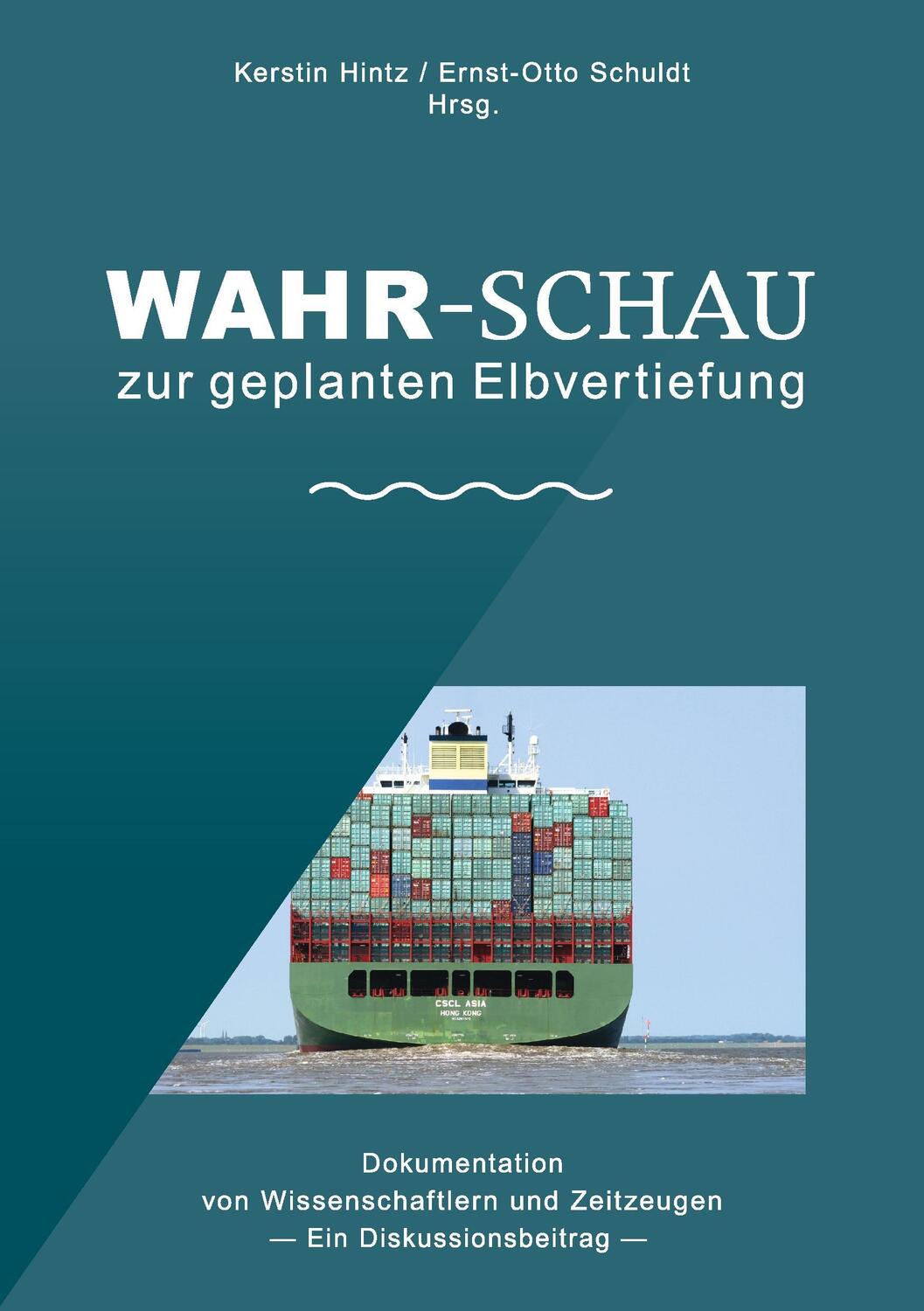 Cover: 9783735720849 | Wahr-Schau zur geplanten Elbvertiefung | Kerstin Hintz (u. a.) | Buch