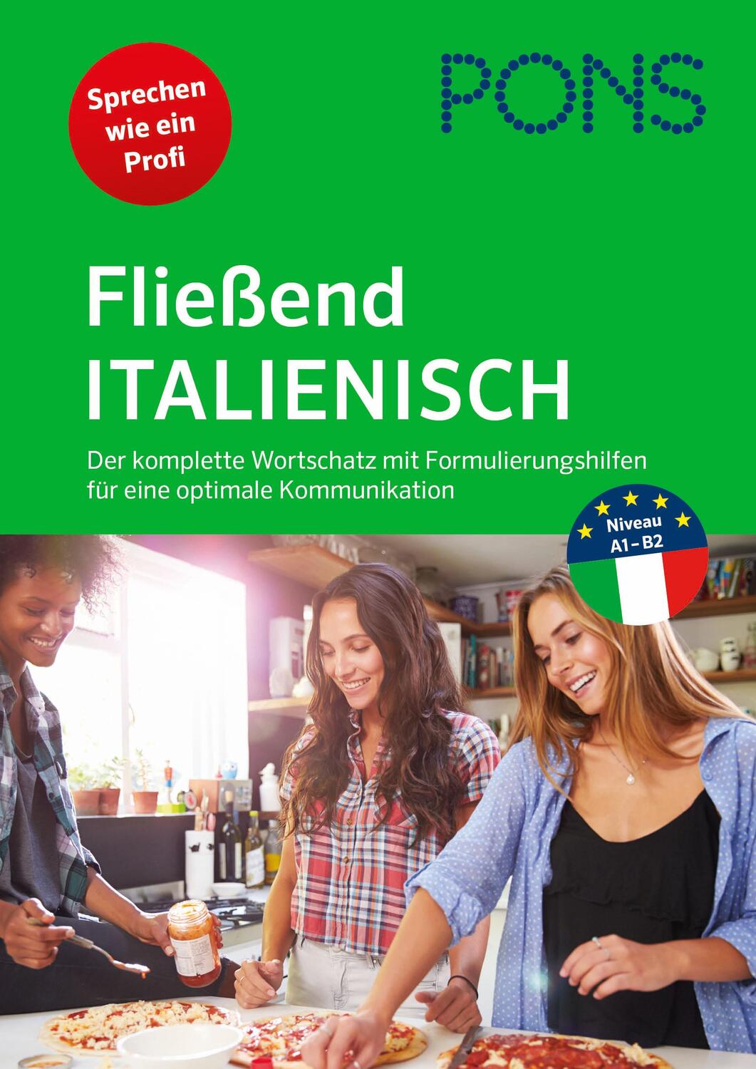Cover: 9783125624948 | PONS Fließend Italienisch | Taschenbuch | 368 S. | Deutsch | 2023