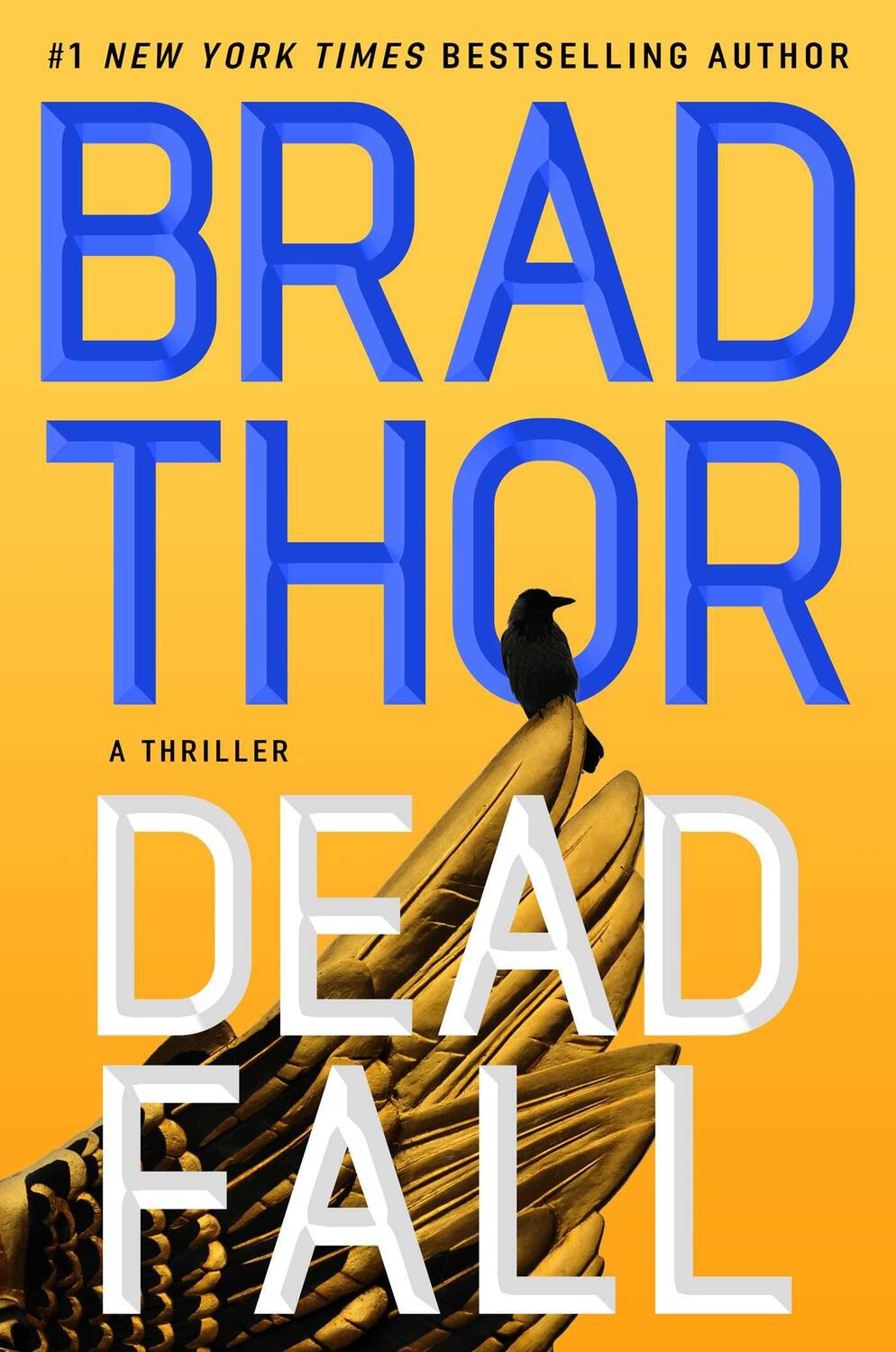 Bild: 9781982182199 | Dead Fall | A Thriller | Brad Thor | Buch | Gebunden | 2023