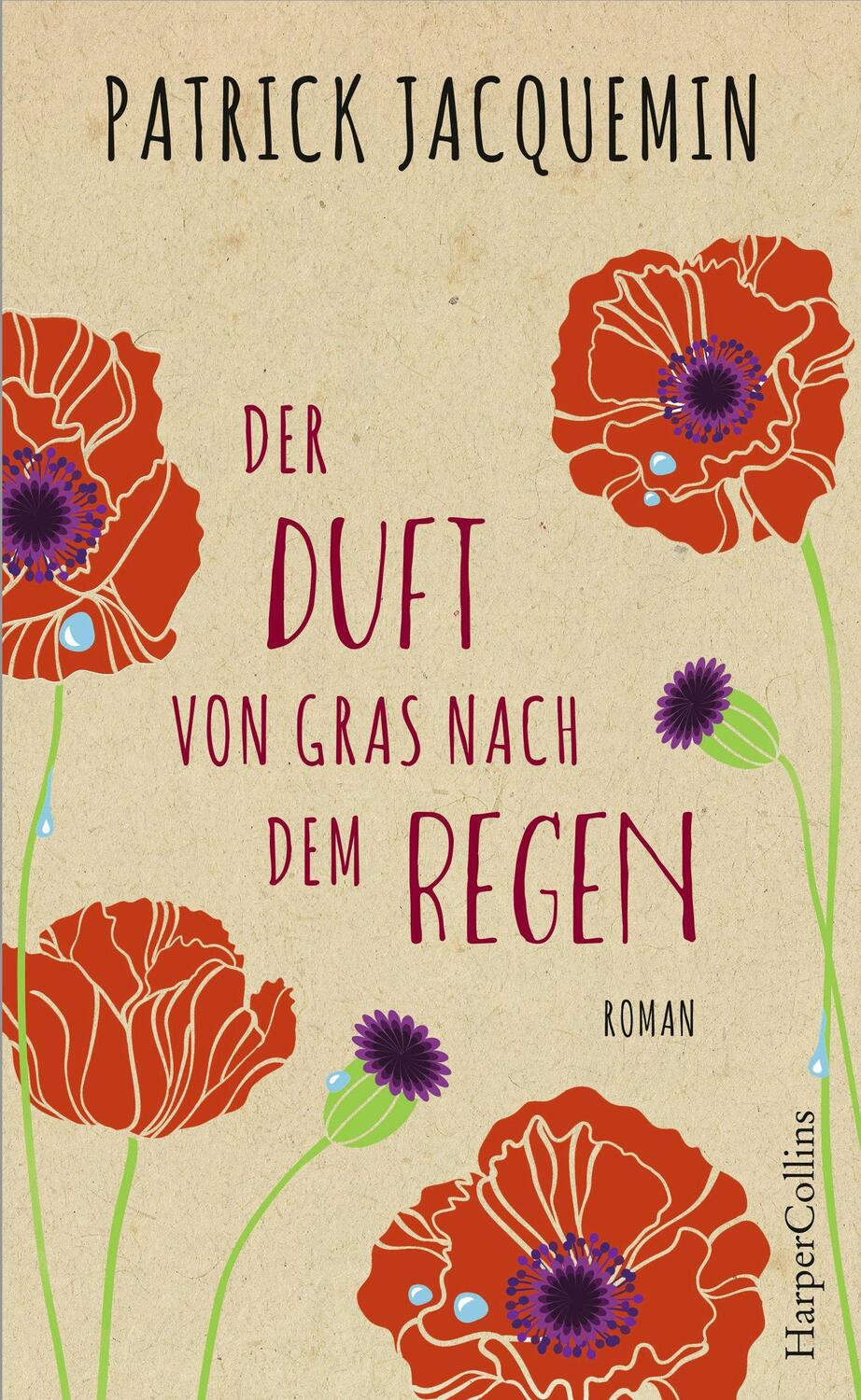Cover: 9783959672795 | Der Duft von Gras nach dem Regen | Roman | Patrick Jacquemin | Buch