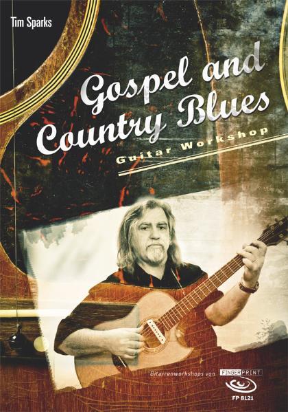 Cover: 9783938679654 | Gospel and Country Blues | Guitar Workshop, Dt/engl, mit DVD | Sparks