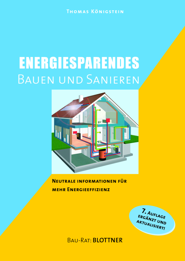 Cover: 9783893671564 | Energiesparendes Bauen und Sanieren | Thomas Königstein | Taschenbuch