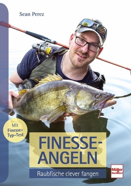Cover: 9783275021215 | Finesse-Angeln | Raubfische clever fangen | Sean Perez | Taschenbuch