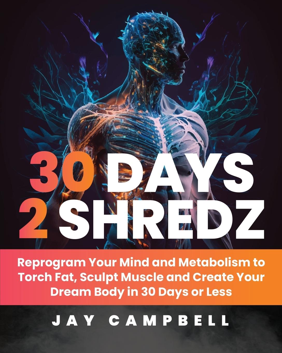 Cover: 9798218262877 | 30 Days 2 Shredz | Jay Campbell | Taschenbuch | Paperback | Englisch