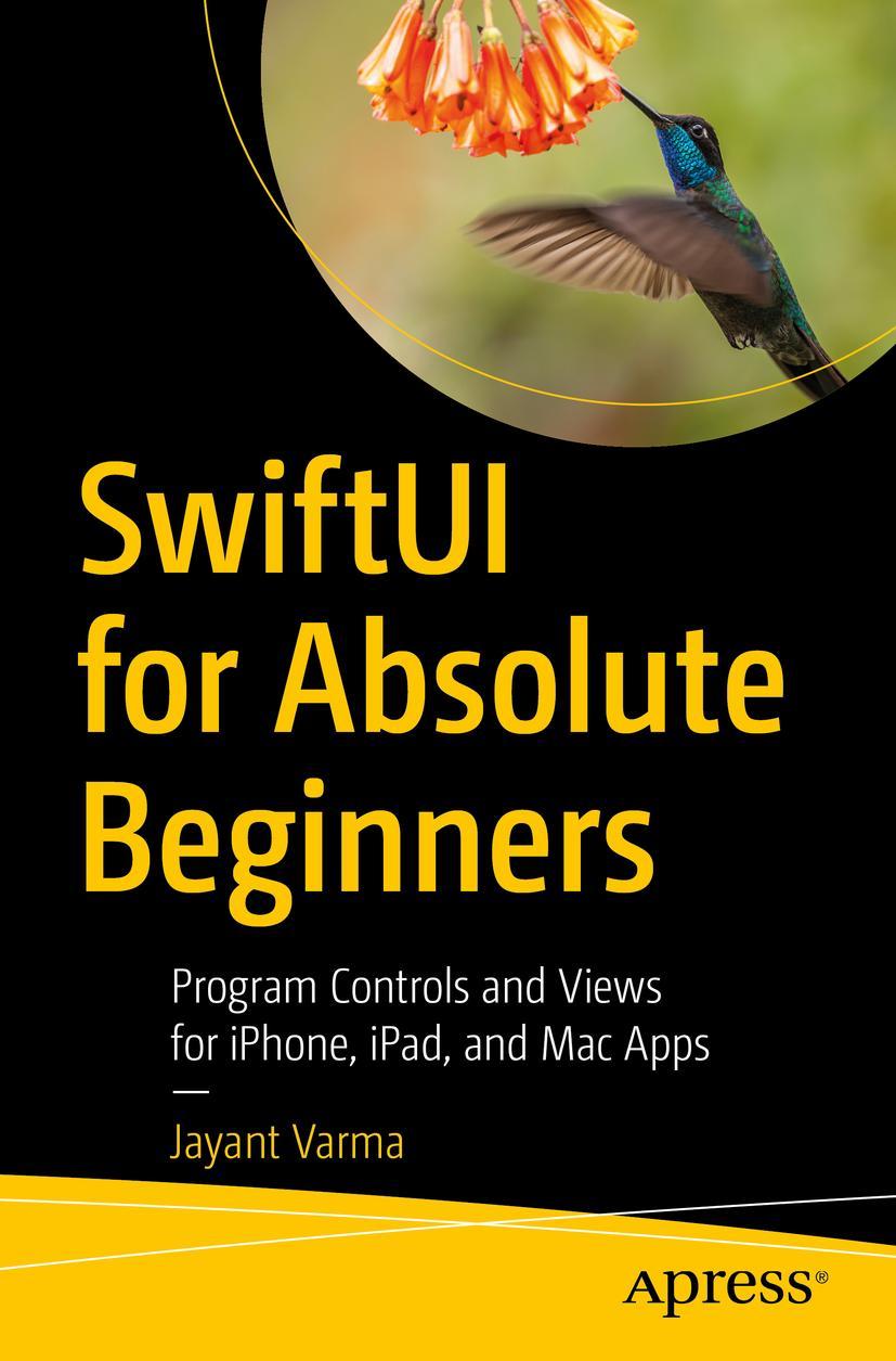 Cover: 9781484255155 | SwiftUI for Absolute Beginners | Jayant Varma | Taschenbuch | xv