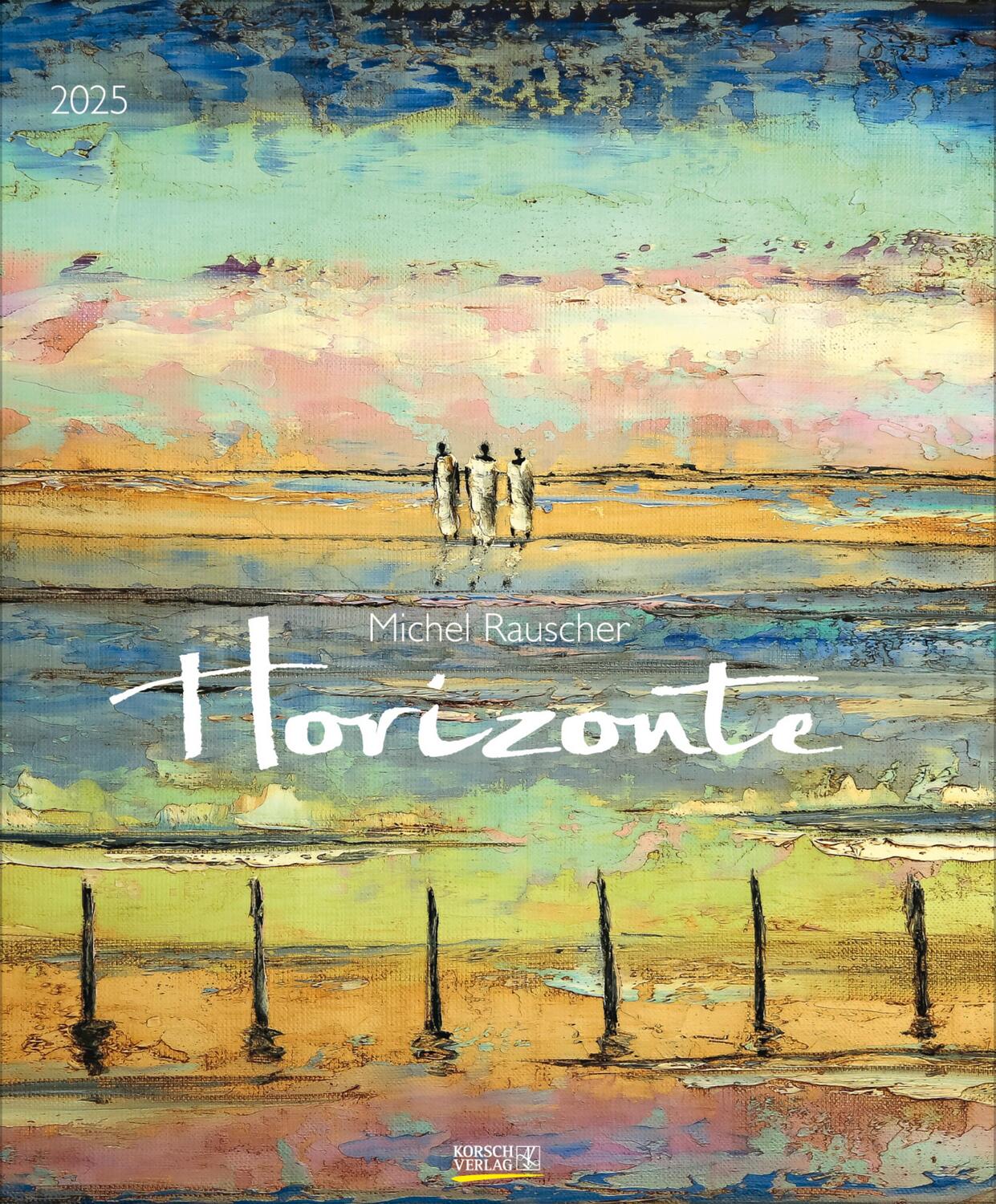 Cover: 9783731879206 | Horizonte 2025 | Verlag Korsch | Kalender | 14 S. | Deutsch | 2025